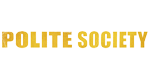 Focus Feature - Polite Society