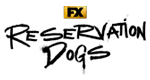FX Networks | Reservation Dogs